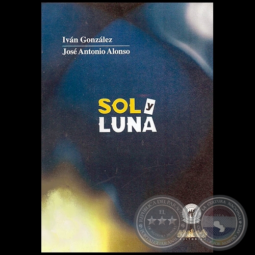 SOL Y LUNA - Autores: IVN GONZLEZ, JOS ANTONIO ALONSO - Ao 2000